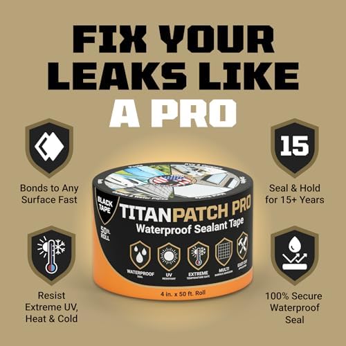 TITANPATCH PRO Waterproof Sealant Tape – Black 4" x50' – Stops Leaks Fast & Stays Sealed for 15+ Years – Sticks to RVs, Roofs, Pools, Boats, Gutters – Built for Harsh Weather (-40°F to 190°F)